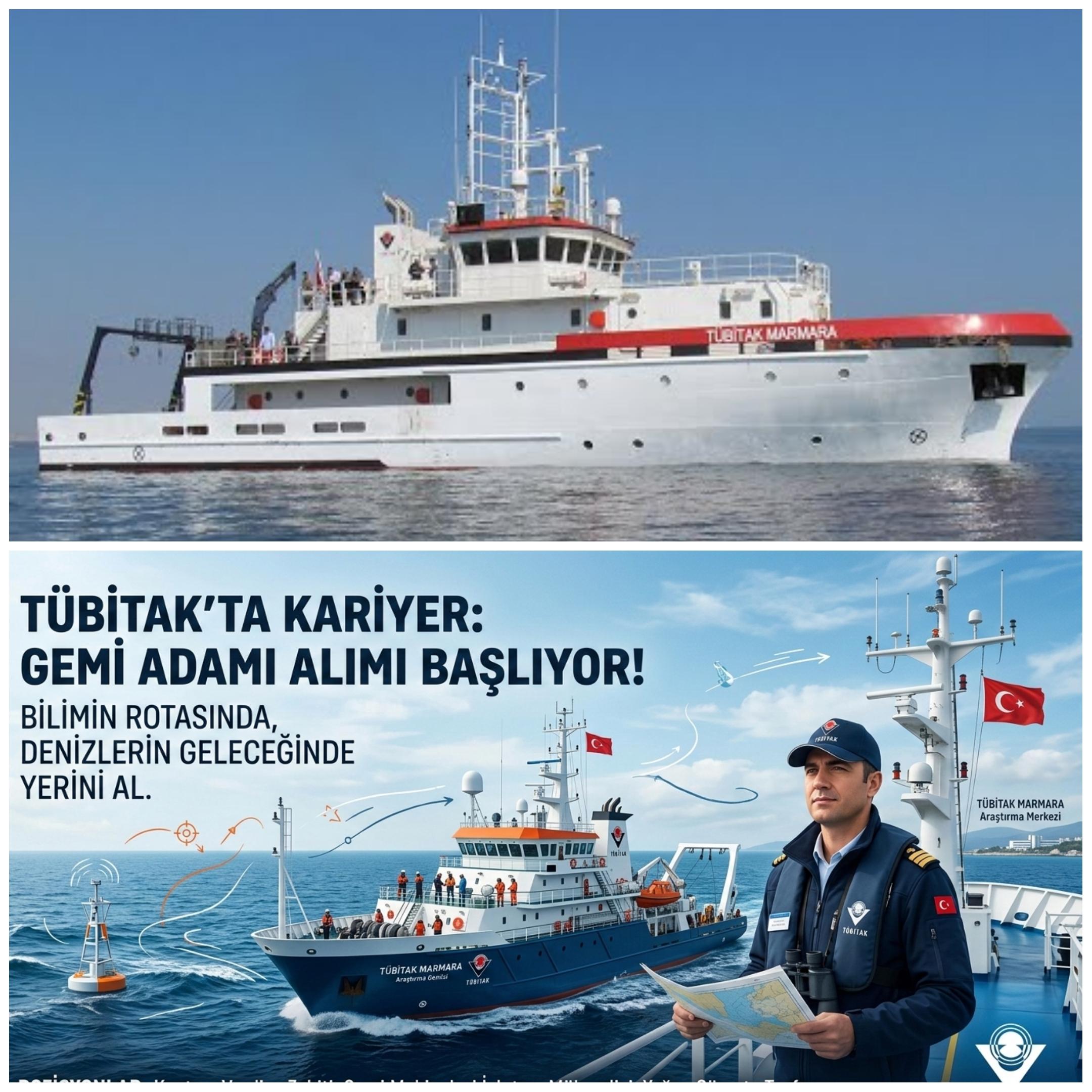 TÜBİTAK Gemi Adamı Alımı Yapıyor: Araştırma Gemilerinde Görev Alacak 4 Personel Aranıyor